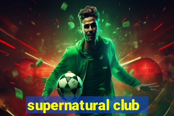 supernatural club